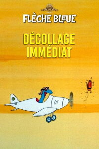 Décollage Immédiat (1972)