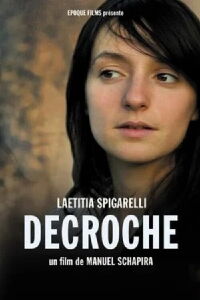 Décroche (2007)