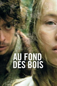Deep in the Woods (2010)