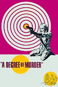 Degree of Murder (1967)