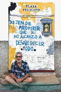 Dejen de prohibir que no alcanzo a desobedecer todo (2021)