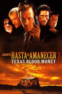 Del crepúsculo al amanecer 2: Terror en Texas (1999)