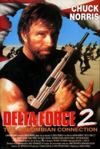 Delta Force 2 : Le Réseau colombien (1990)
