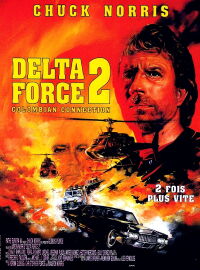 Delta Force 2 : Le Réseau colombien (1990)