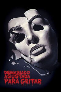 Demasiado asustada para gritar (1984)