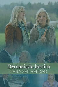Demasiado bonito para ser verdad (2012)
