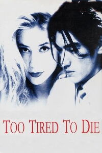 Demasiado cansado para morir (1998)