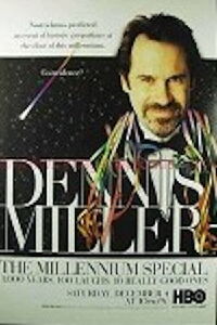 Dennis Miller: The Millenium Special (1999)