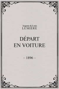 Départ en voiture (1896)