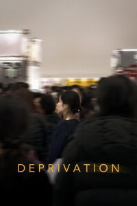 Deprivation (2025)