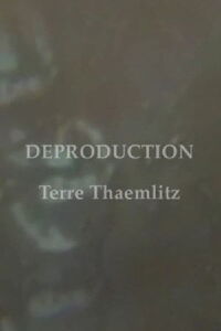 Deproduction / 不産主義 (2017)