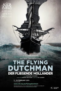 Der fliegende Holländer - Royal Opera House (2015)