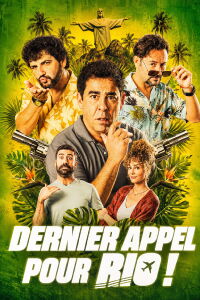 Dernier Appel pour Rio ! (2023)