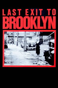 Dernière Sortie pour Brooklyn (1989)