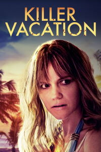 Dernières vacances avant de te tuer (2019)