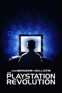 Des Chambres aux Milliards : La Révolution PlayStation (2020)