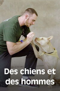 Des chiens et des hommes : les secrets d'une amitié (2019)