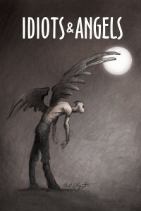 Des idiots et des anges (2008)