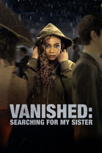 Desaparecida: buscando a mi hermana (2022)