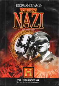 Descifrando el pasado: Profecias nazi (2005)