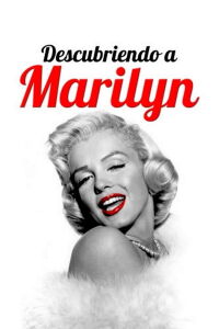 Descubriendo a Marilyn (2022)