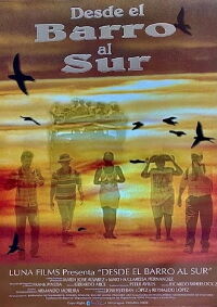 Desde el barro al sur (2002)