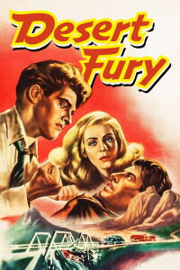 Desert Fury (1947)