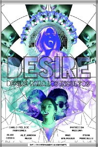 Desire o Desiré para los incultos (2018)