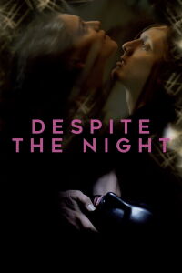 Despite the Night (2016)
