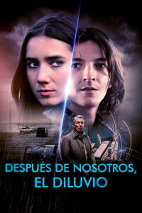 Después de nosotros: el diluvio (2024)
