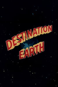 Destination Earth (1956)