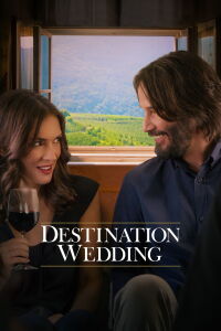 Destination mariage et plus si affinités... (2018)