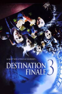 Destination ultime 3 (2006)