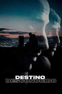 Destino desconocido (2025)