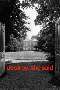 Destroy, She Said (1969)