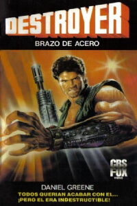 Destroyer, brazo de acero (1986)