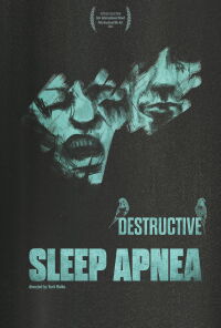 Destructive Sleep Apnea (2023)