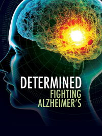 Determined: Fighting Alzheimer's (2022)