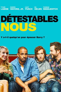 Détestables nous (2014)