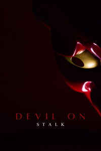 Devil On Stalk (2024)