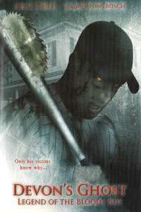 Devon's Ghost: Legend of the Bloody Boy (2005)