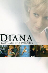 Diana, los últimos días de una princesa (2007)
