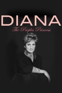 Diana: The People's Princess 20 Years On (2017)