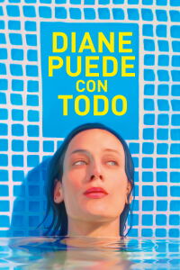 Diane Puede con Todo (2017)