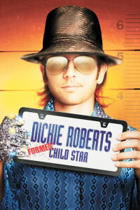 Dickie Roberts: Ex niño prodigio (2003)