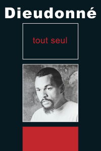 Dieudonné - Tout seul (1998)