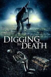 Digging to Death (2021)
