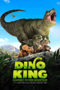 Dino King: Viaje a la Montaña de Fuego (2019)