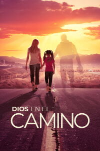 Dios en el camino (2018)
