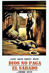 Dios no paga el sábado (1967)